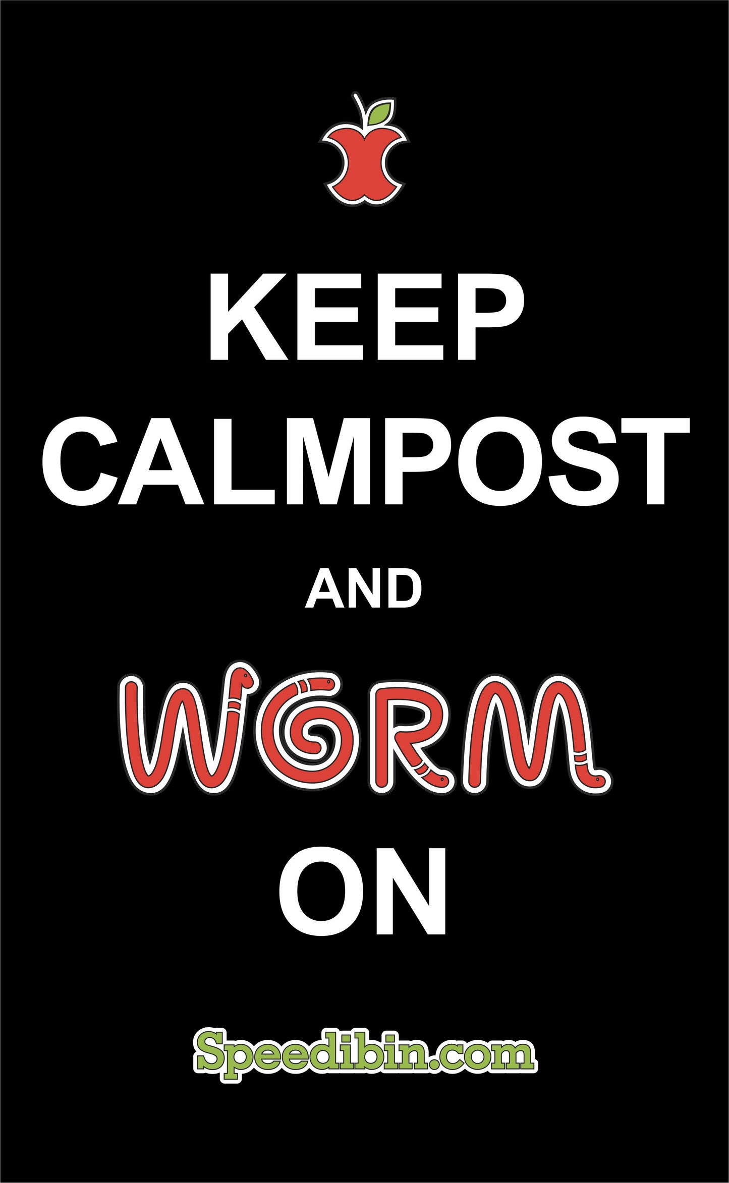 Keep Calmpost and Worm On T Shirt